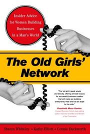 Cover of: The old girls' network: insider advice for women building businesses in a man's world