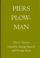 Cover of: Will's visions of Piers Plowman, do-well, do-better, and do-best