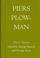 Cover of: Will's visions of Piers Plowman, do-well, do-better and do-best