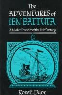 Cover of: The Adventures of Ibn Battuta by Ross E. Dunn