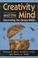 Cover of: Creativity and the Mind