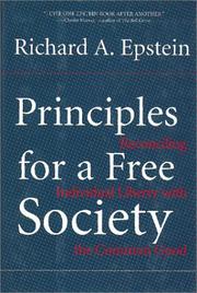 Cover of: Principles for a Free Society: Reconciling Individual Liberty with the Common Good