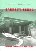 Cover of: Garrett Eckbo: Modern Landscapes for Living