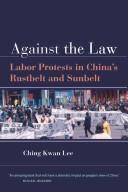 Cover of: Against the Law by Ching Kwan Lee