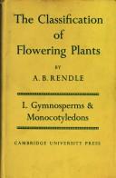 Classification of flowering plants by Alfred Barton Rendle