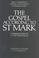 Cover of: The Gospel according to St Mark