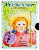 Cover of: My Little Prayer by Mary Morgan-Vanroyen, Mary Morgan-Vanroyen