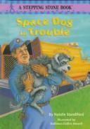 Cover of Space Dog in trouble