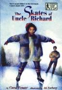 Cover of: The Skates of Uncle Richard by Carol Fenner