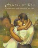 Cover of: Always My Dad by Sharon Dennis Wyeth, Sharon Dennis Wyeth