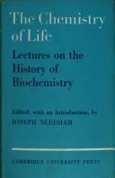 Cover of: The Chemistry of Life by Joseph Needham