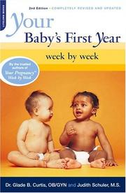 Cover of: Your Baby's First Year: Week By Week (Your Pregnancy Series), Second Edition