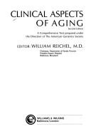 Cover of: Clinical aspects of aging: a comprehensive text prepared under the direction of the American Geriatrics Society