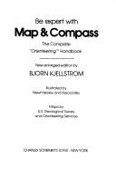 Cover of: Be expert with map and compass