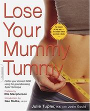 Lose your mummy tummy by Julie Tupler