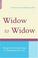 Cover of: Widow To Widow