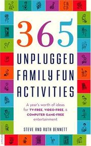 Cover of: 365 Unplugged Family Fun Activities by Steven J. Bennett, Ruth Bennett, Steven J. Bennett, Ruth Bennett