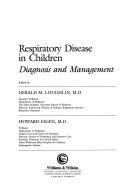 Cover of: Respiratory disease in children: diagnosis and management