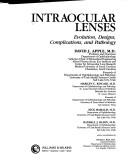 Cover of: Intraocular lenses: evolution, designs, complications, and pathology