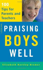 Cover of: Praising boys well: 100 tips for parents and teachers