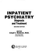 Cover of: Inpatient psychiatry: diagnosis and treatment