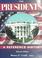 Cover of: The presidents