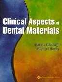 Cover of: Clinical Aspects of Dental Materials by Marcia Gladwin, Michael D. Bagby