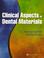 Cover of: Clinical Aspects of Dental Materials