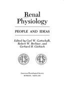 Cover of: Renal physiology by Carl W. Gottschalk, Gerhard H. Giebisch