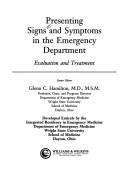 Cover of: Presenting signs and symptoms in the emergency department: evaluation and treatment