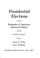 Cover of: Presidential elections
