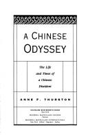 Cover of: A Chinese odyssey: the life and times of a Chinese dissident