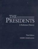 Cover of: The presidents by Henry F. Graff
