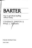 Cover of: Barter: how to get almost anything without money