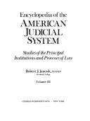 Cover of: Encyclopedia of the American judicial system by Robert J. Janosik, editor.