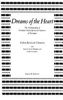 Cover of: DREAMS OF THE HEART: The Autobiography of President Violeta Barrios de Chamorro of Nicaragua