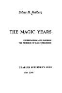 Cover of: The Magic Years by Fraiberg
