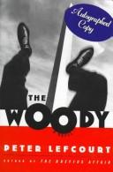 Cover of: The woody: a novel