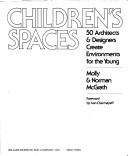 Cover of: Children's spaces: 50 architects & designers create environments for the young
