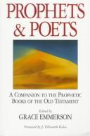 Cover of: Prophets & poets: a companion to the prophetic books of the Old Testament