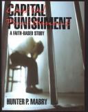 Capital Punishment by Hunter P. Mabry