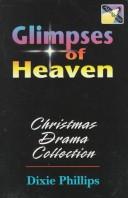 Cover of: Glimpses of Heaven