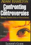 Cover of: Confronting The Controversies: Biblical Perspectives On Tough Issues