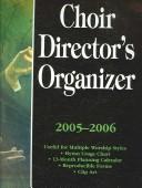 Choir Director's Organizer 2005-2006