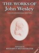 Cover of: The Works Of John Wesley