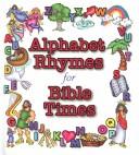 Cover of: Alphabet Rhymes for Bible Times