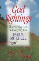 Cover of: God Sightings: Discovering God in Everyday Life