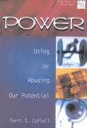 Cover of: Power: Using or Abusing Our Potential (20/30: Bible Study for Young Adults)