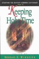Cover of: Keeping Holy Time: Studying the Revised Common Lectionary, Year C (Keeping Holy Time)