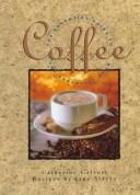 Cover of: Coffee: The Essential Guide To The Essential Bean